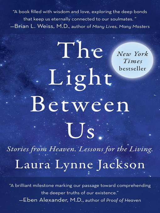 Title details for The Light Between Us by Laura Lynne Jackson - Available